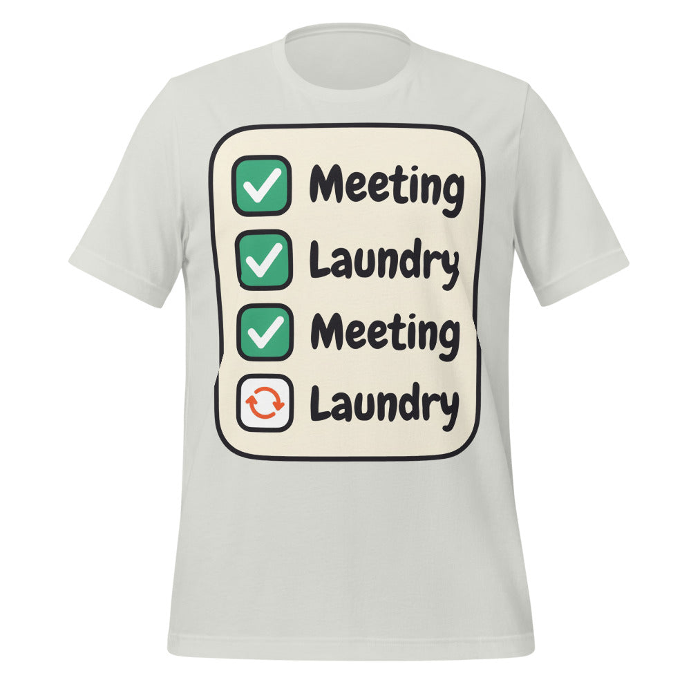 Meeting Laundry funny work from home unisex t-shirt — Silver, front
