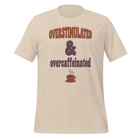 Overstimulated & Overcaffeinated soft retro coffee mental health tee — Soft Cream, front