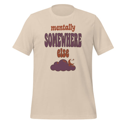 Mentally Somewhere Else soft retro daydream mental health tee — Soft Cream, front