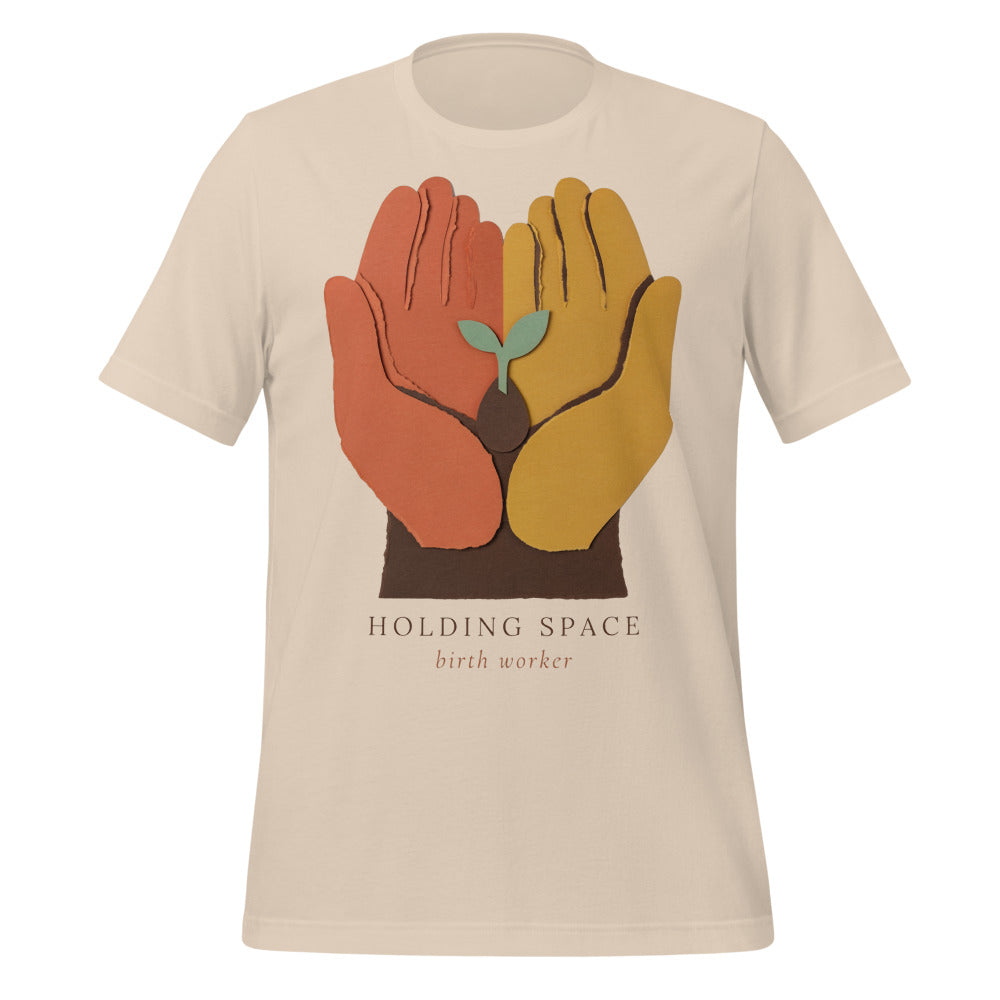 Holding Space birth worker doula t-shirt — Soft Cream, front
