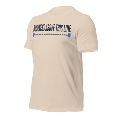 Business Above This Line unisex t-shirt — Soft Cream, front-right