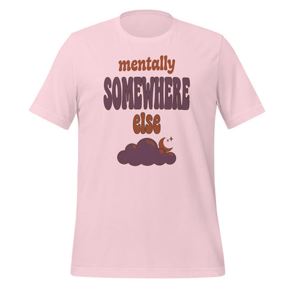 Mentally Somewhere Else soft retro daydream mental health tee — Soft Pink, front