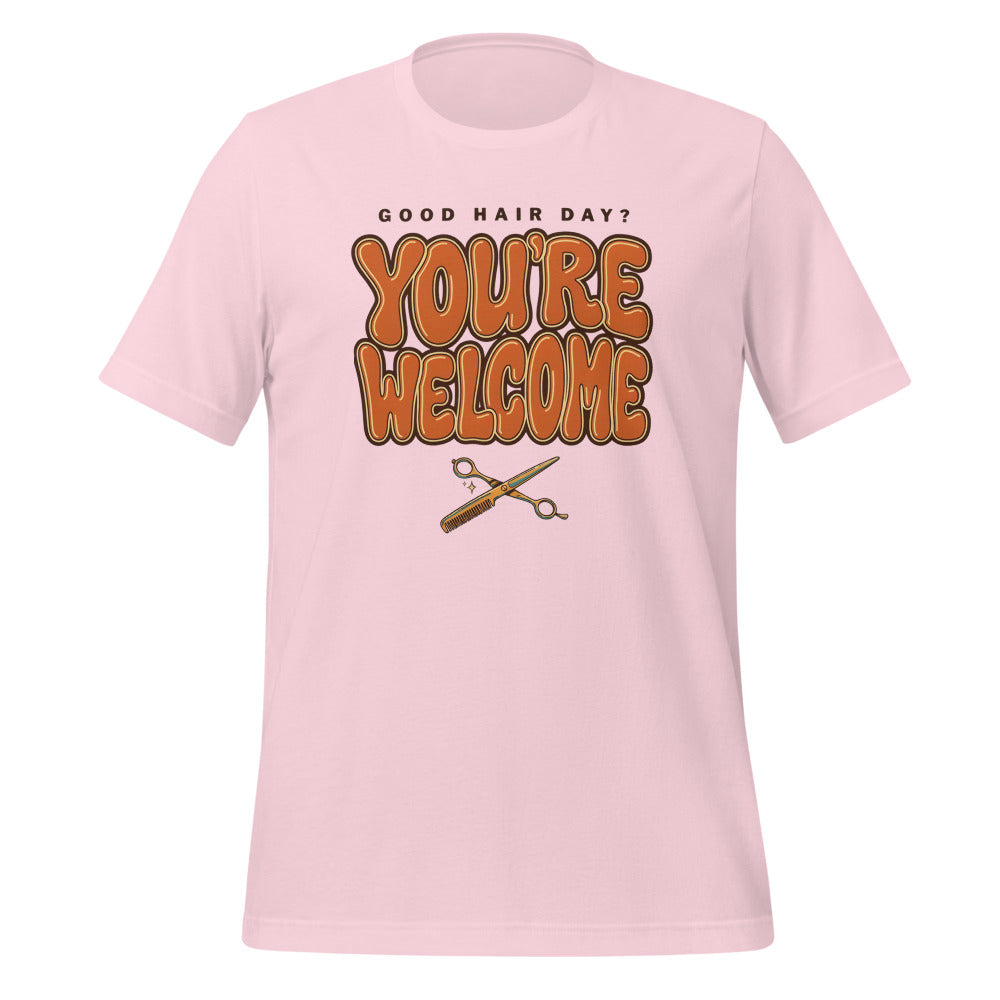 Funny hairstylist Good Hair Day You're Welcome tee — Soft Pink, front