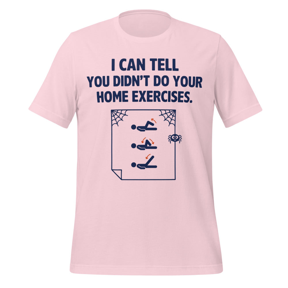 Home Exercises funny physical therapy tee — Soft Pink, front