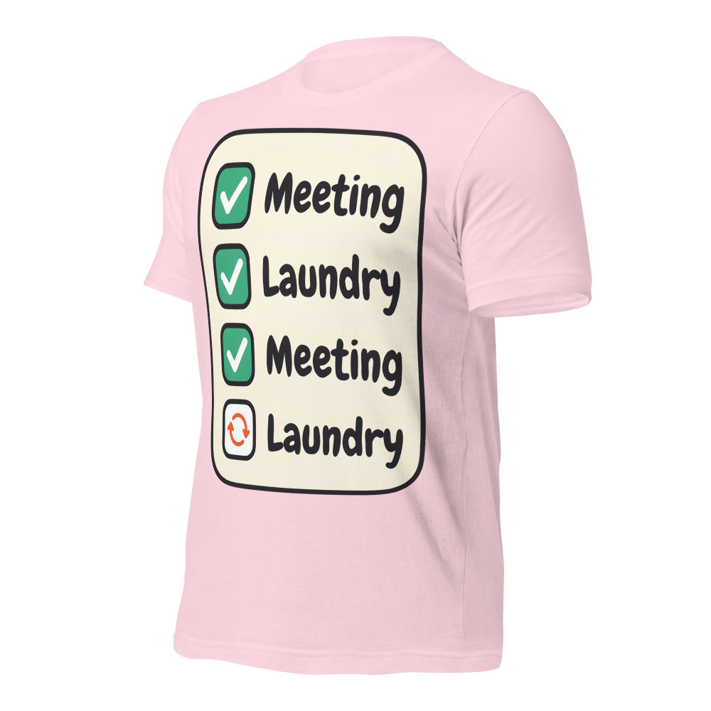 Meeting Laundry funny work from home unisex t-shirt — Soft Pink, front-right