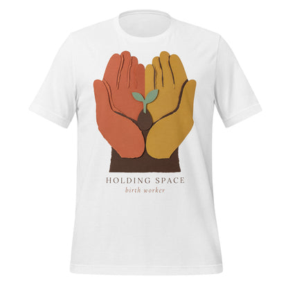 Holding Space birth worker doula t-shirt — Solid White Blend, front