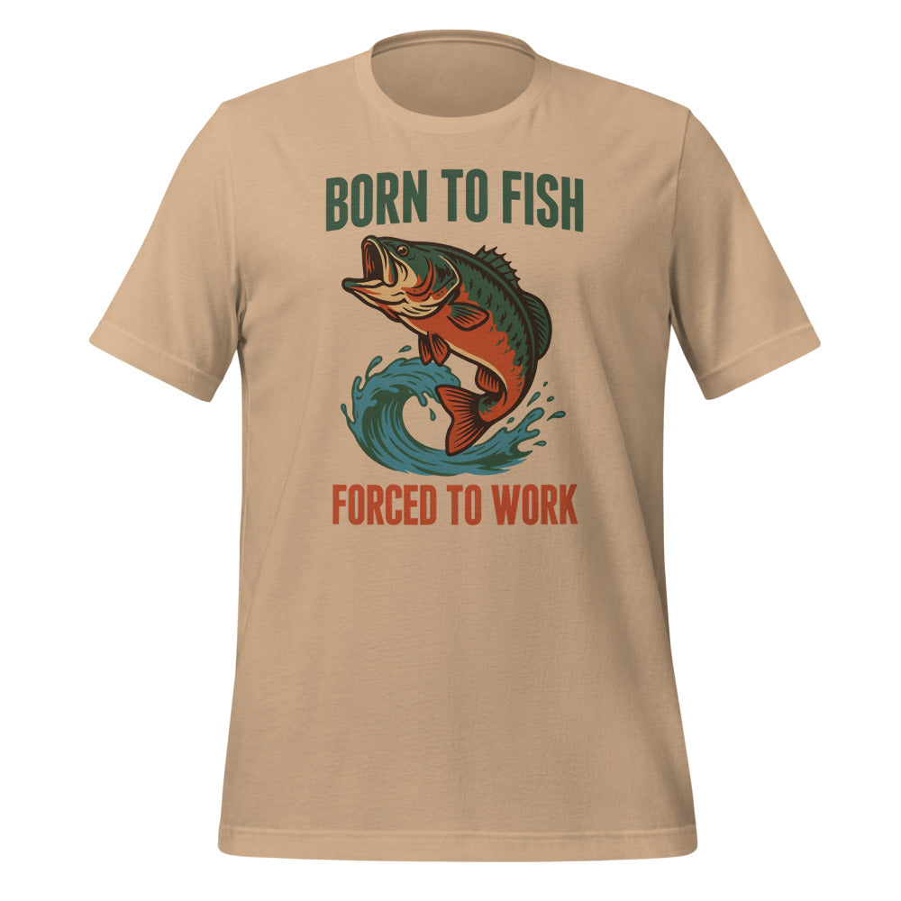 Born to Fish Forced to Work retro fishing humor tee — Tan, front