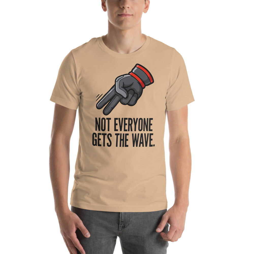 Not Everyone Gets The Wave biker wave motorcycle tee — Tan, on model