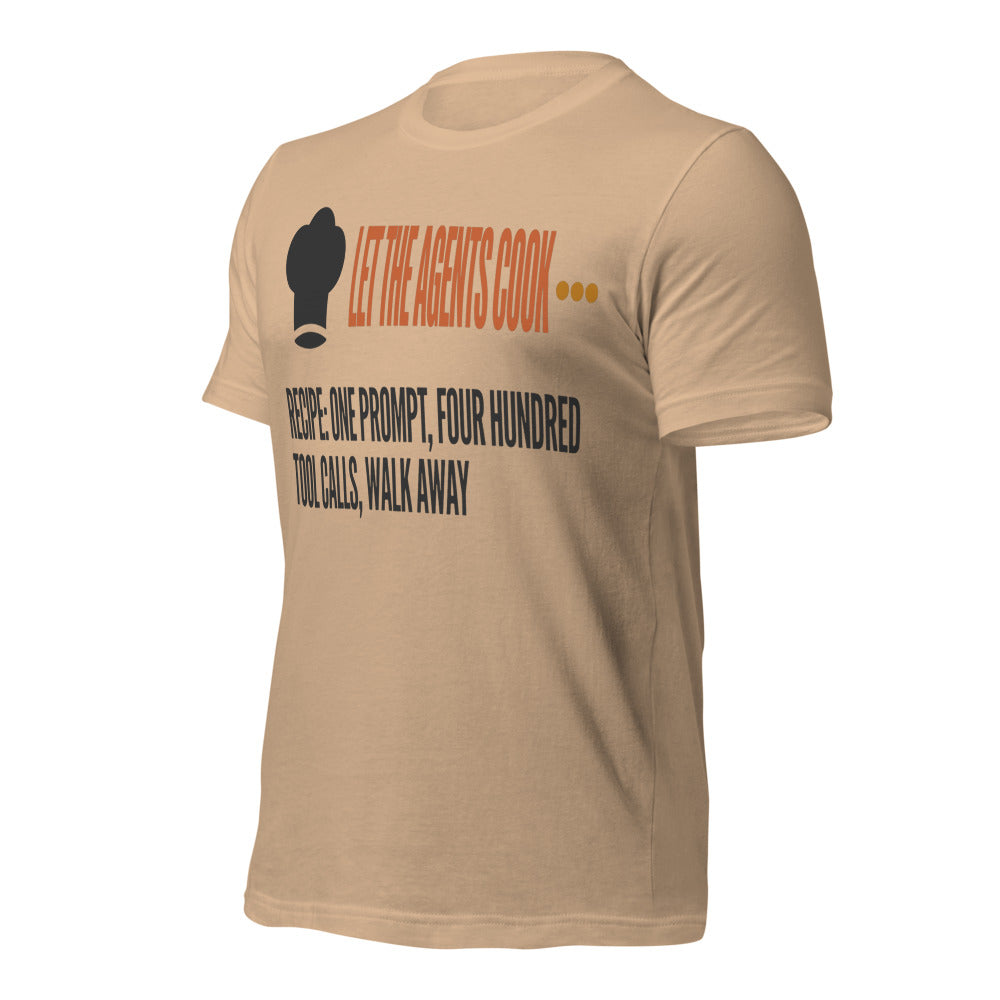 Let The Agents Cook tee — Tan, front-right