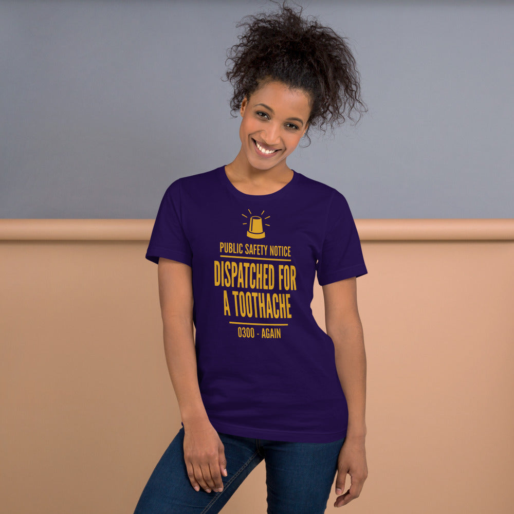 Dispatched For a Toothache funny EMS paramedic t-shirt — Team Purple, on model