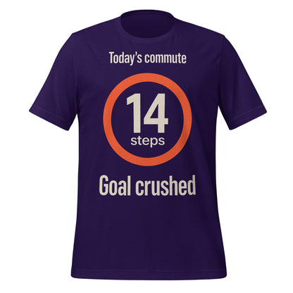 Today's Commute 14 Steps work from home unisex t-shirt — Team Purple, front