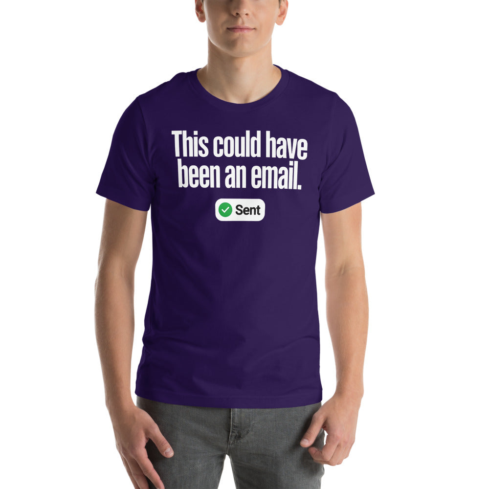 This Could Have Been An Email unisex t-shirt — Team Purple, on model