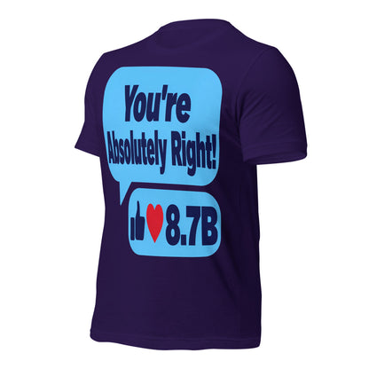 You're Absolutely Right AI unisex t-shirt — Team Purple, front-right