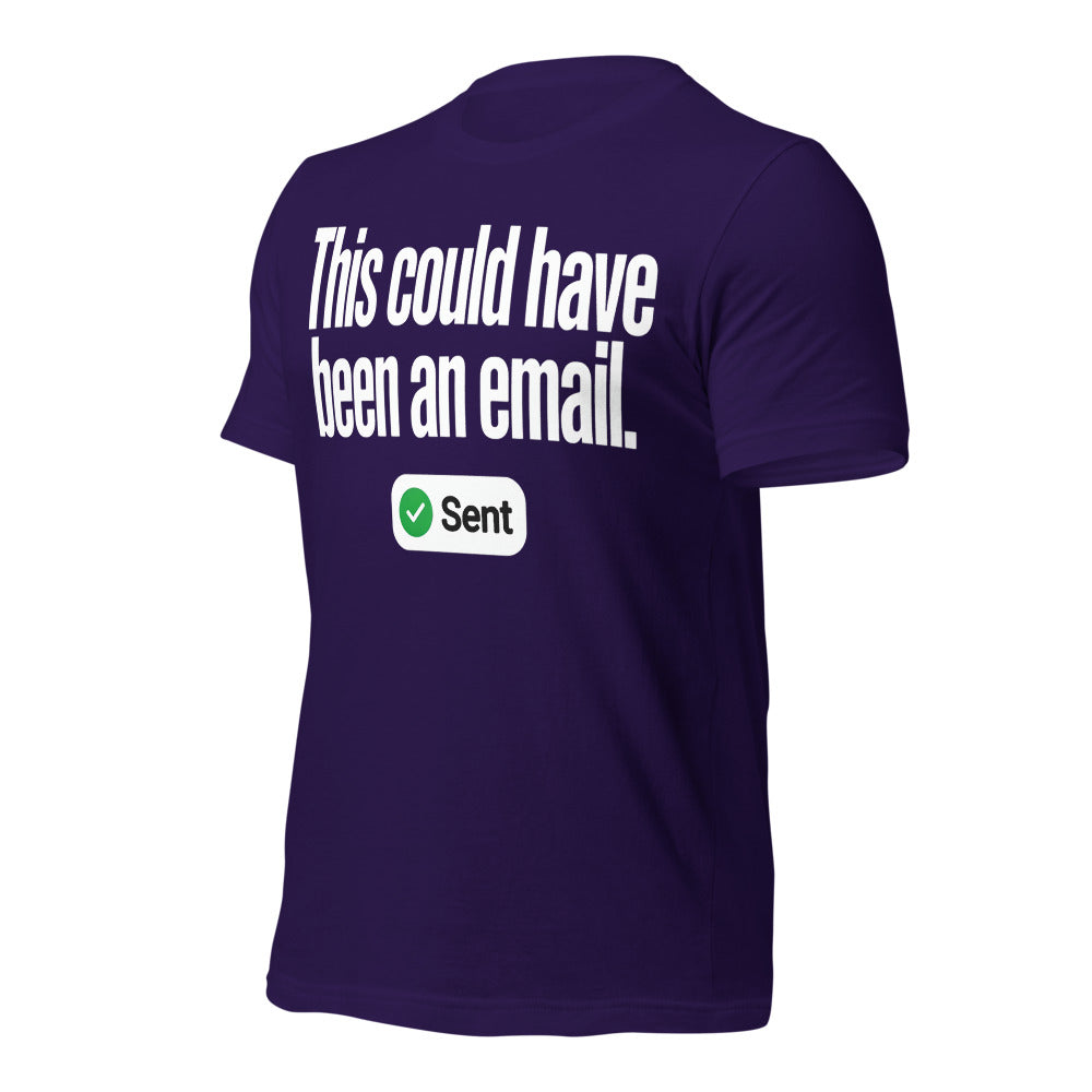 This Could Have Been An Email unisex t-shirt — Team Purple, front-right