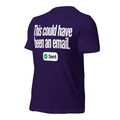 This Could Have Been An Email unisex t-shirt — Team Purple, front-right