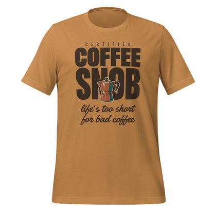 Certified Coffee Snob coffee tee — Toast, front