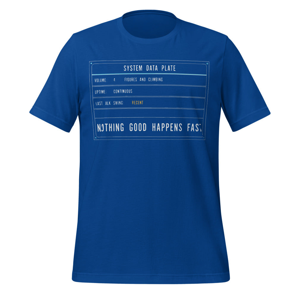 Nothing Good Happens Fast reef system data plate saltwater aquarium t-shirt — True Royal, front