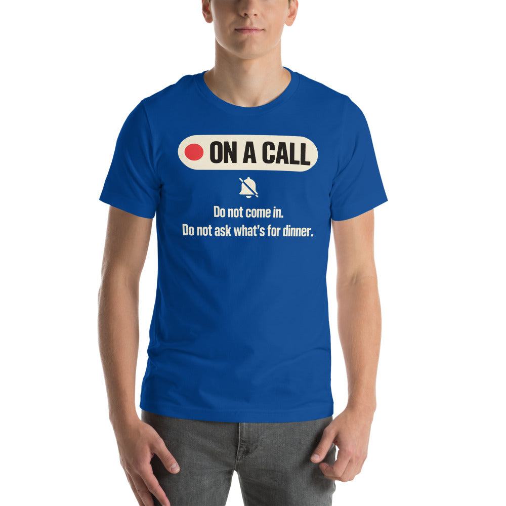 On A Call do not disturb status unisex t-shirt — True Royal, on model