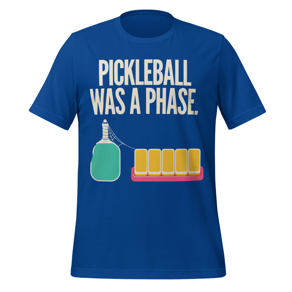 Pickleball Was A Phase funny mahjong tee — True Royal, front