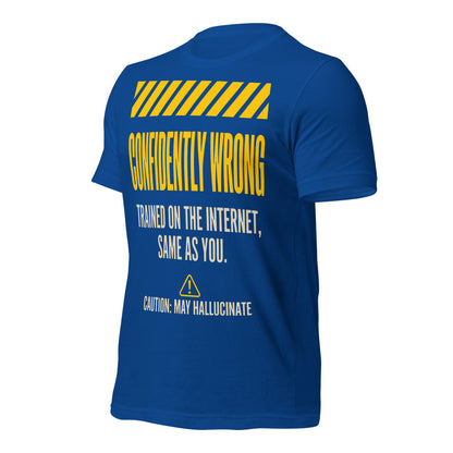 Confidently Wrong AI hazard-label unisex t-shirt — True Royal, front-right