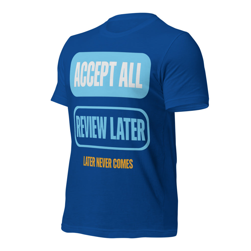 Accept All Review Later tee — True Royal, front-right
