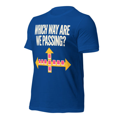 Which Way Are We Passing funny mahjong tee — True Royal, front-right