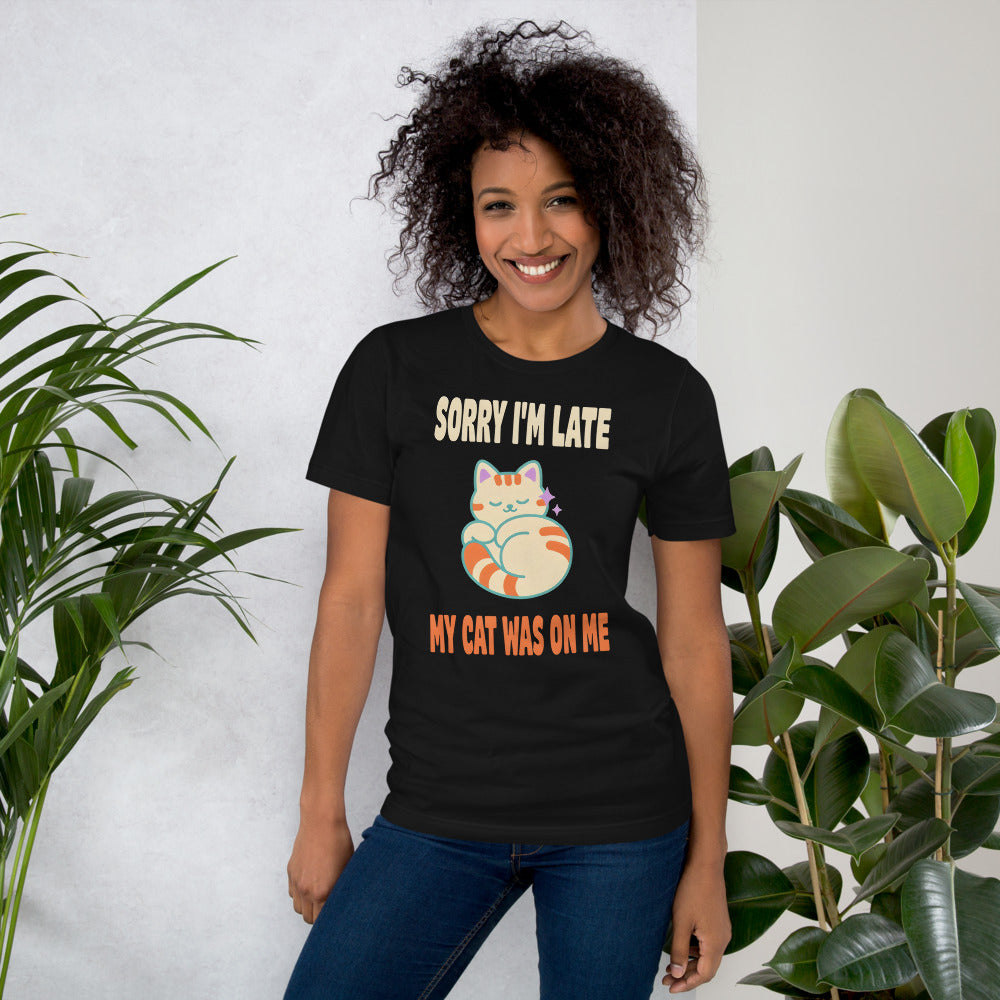 Sorry I'm Late My Cat Was On Me funny cat mom t-shirt — Vintage Black, on model
