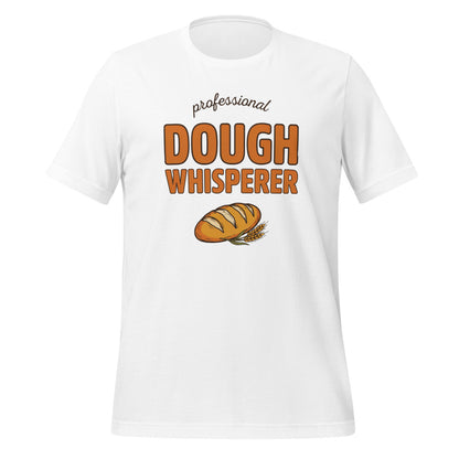 Professional Dough Whisperer funny baker tee — White, front
