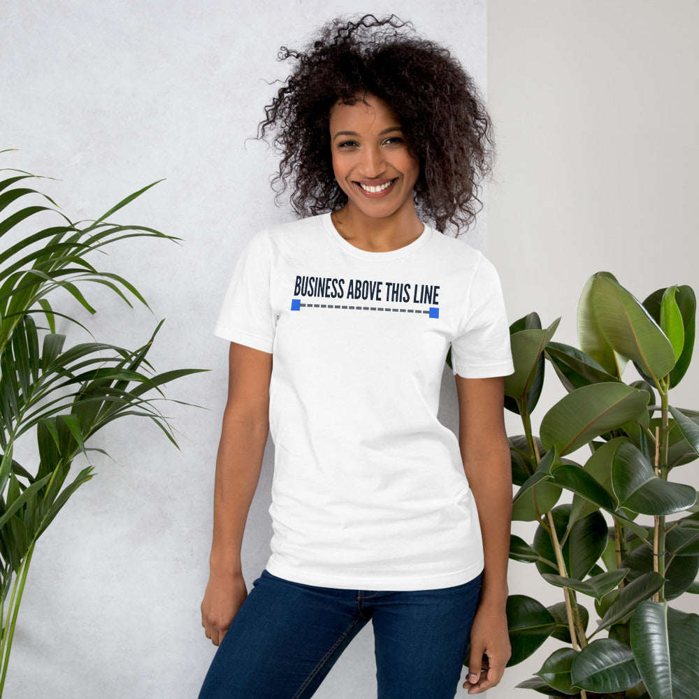 Business Above This Line unisex t-shirt — White, on model