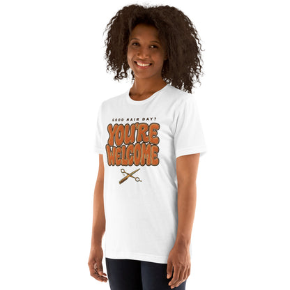 Funny hairstylist Good Hair Day You're Welcome tee — White, on model