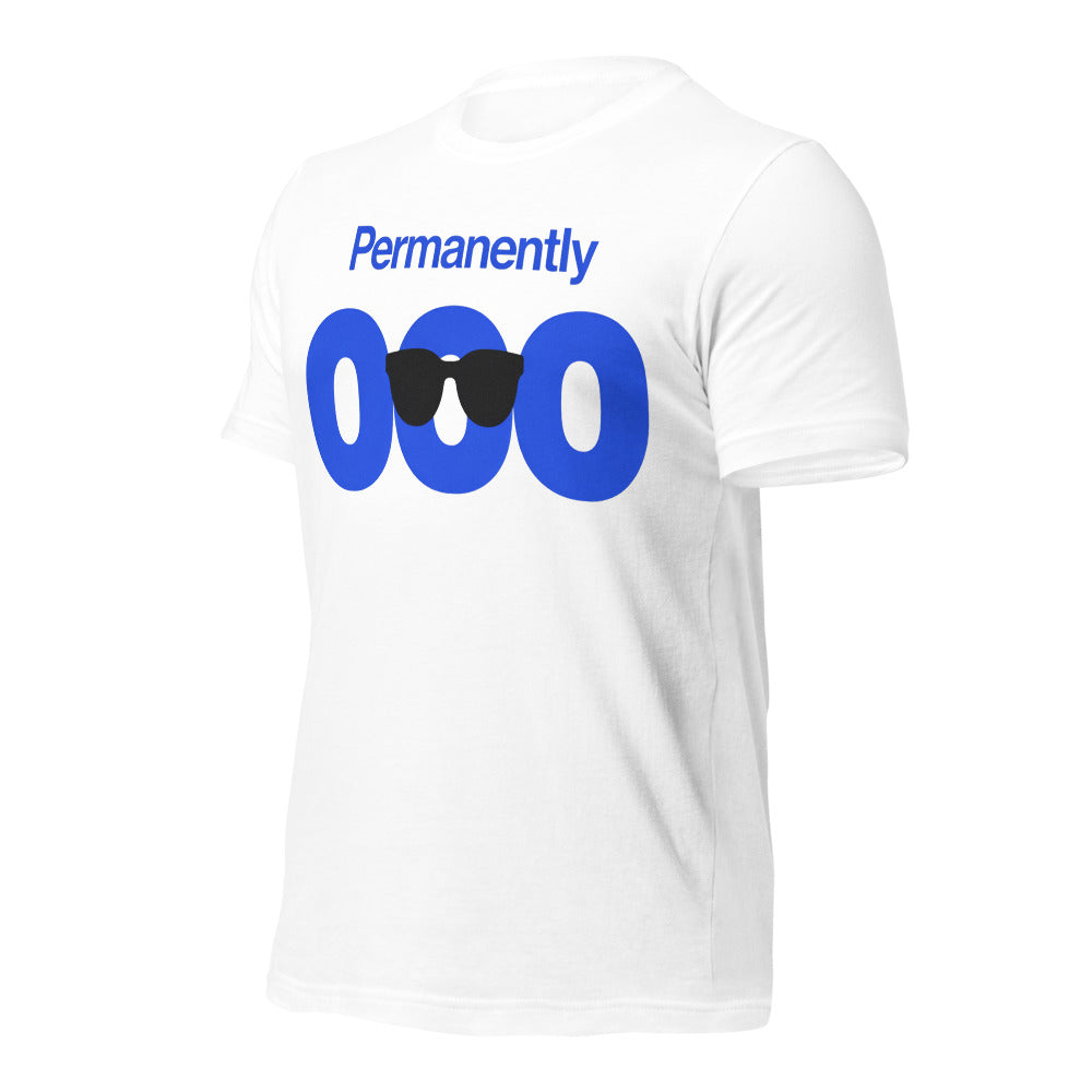 Permanently OOO out of office unisex t-shirt — White, front-right