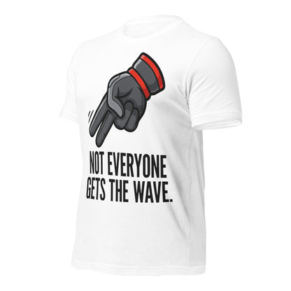 Not Everyone Gets The Wave biker wave motorcycle tee — White, front-right
