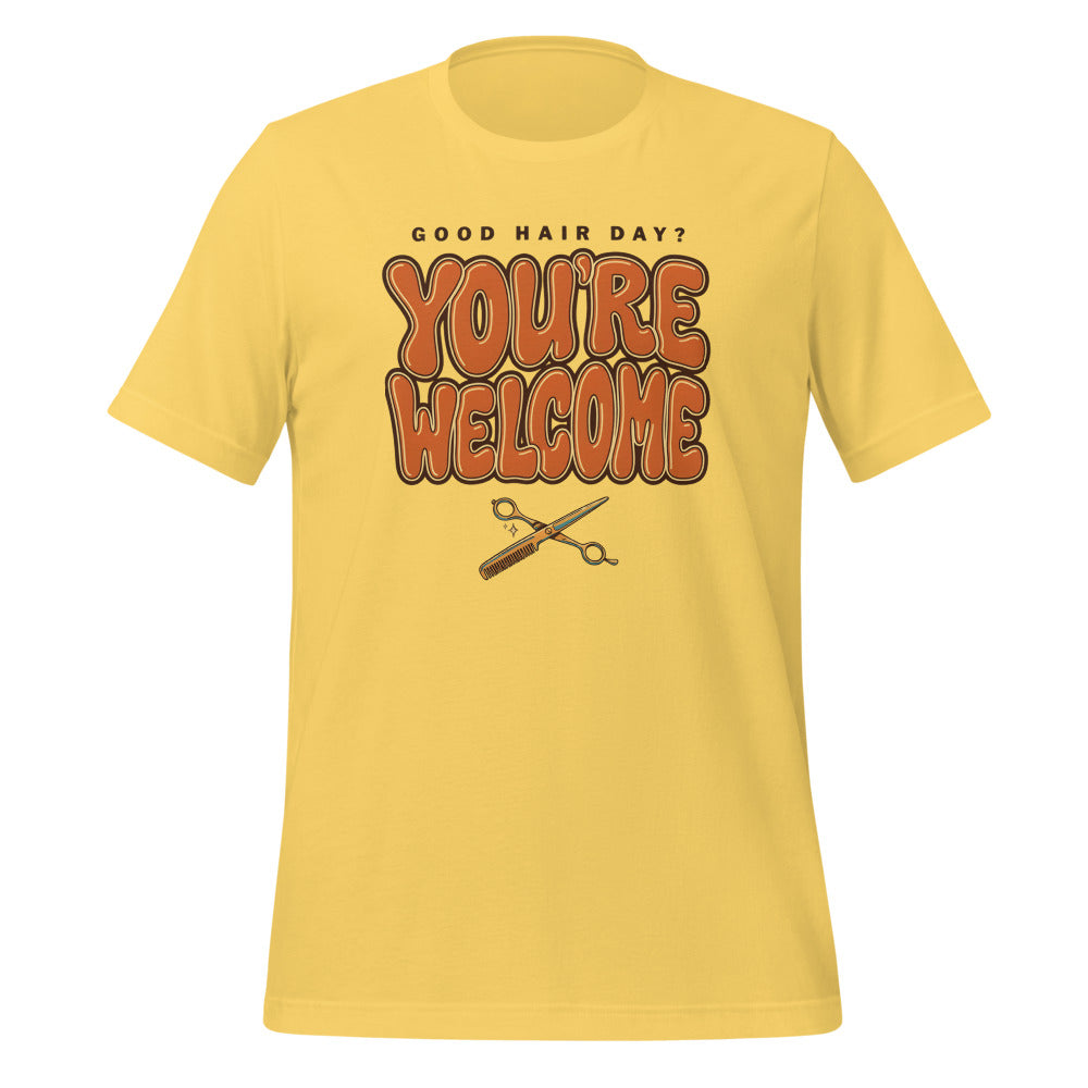 Funny hairstylist Good Hair Day You're Welcome tee — Yellow, front