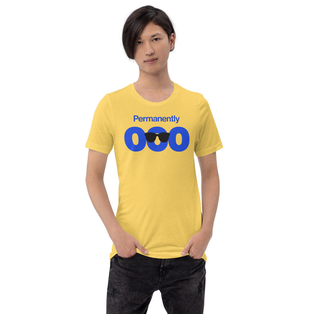 Permanently OOO out of office unisex t-shirt — Yellow, on model