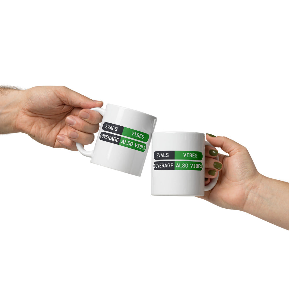 Eval Suite Vibes agentic AI engineer mug — 11 oz, front