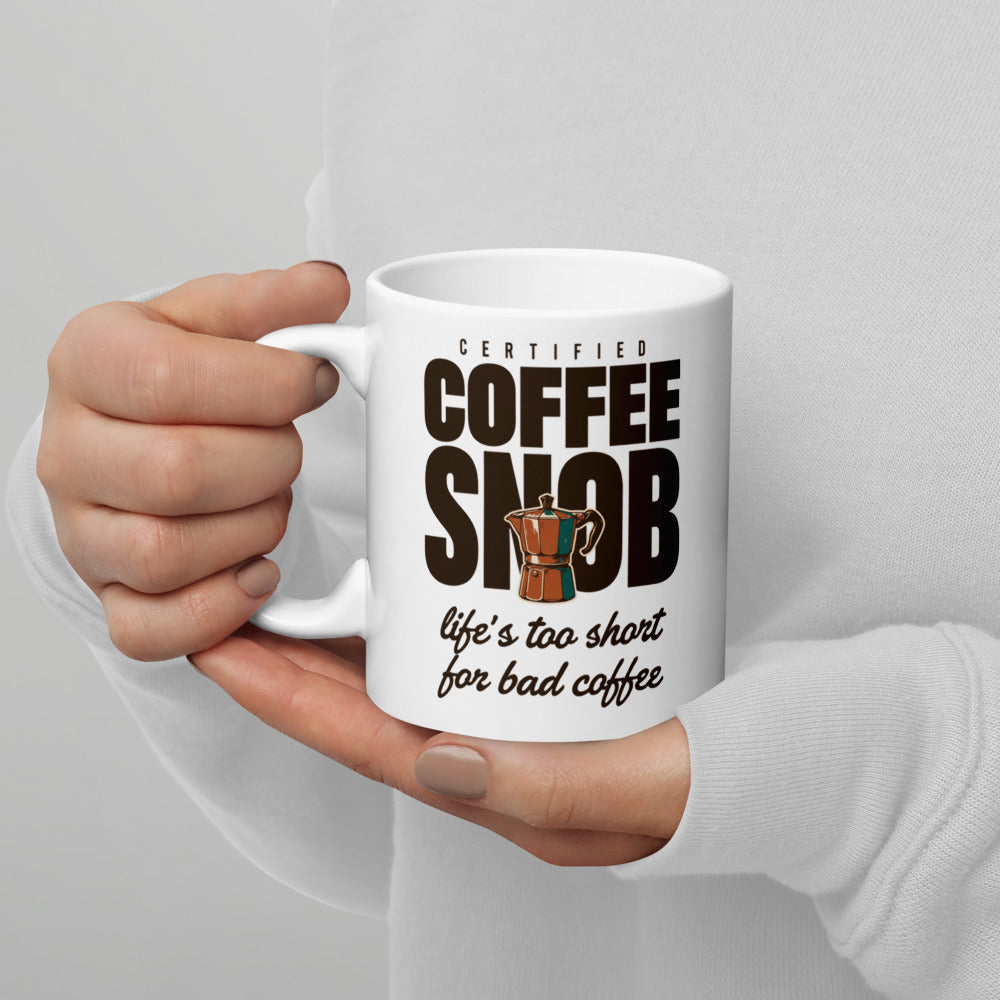 Certified Coffee Snob print — 11 oz