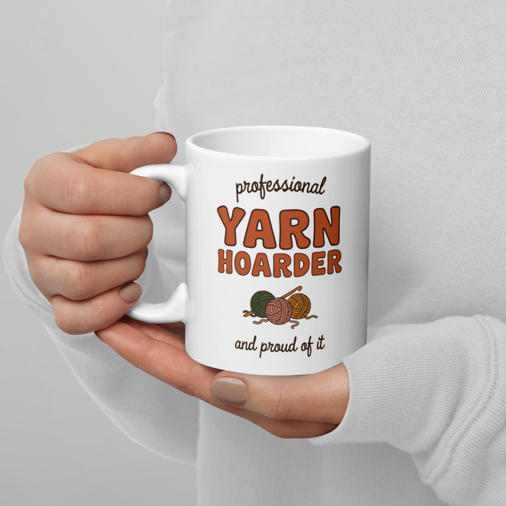 Professional Yarn Hoarder print — 11 oz