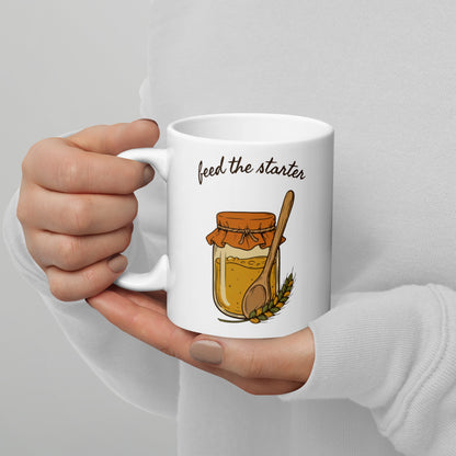 Feed The Starter print — 11 oz