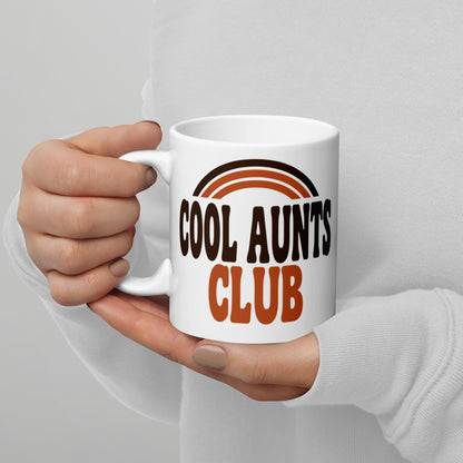 Cool Aunts Club print — 11 oz
