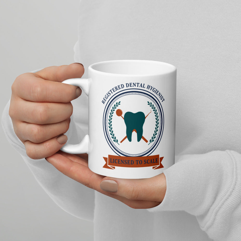 Licensed to Scale registered dental hygienist mug — 11 oz