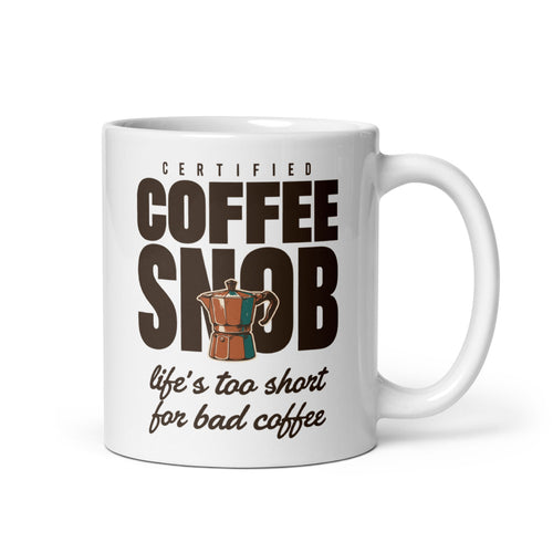 Coffee Snob Mug, Certified Coffee Snob Mug, Funny Coffee Lover Mug — Certified Coffee Snob Mug