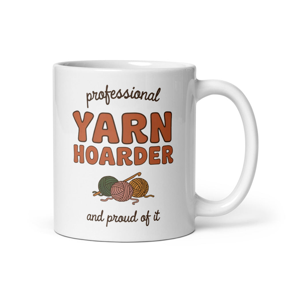 Professional Yarn Hoarder print — 11 oz, handle on the right