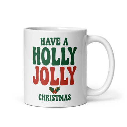 Holly Jolly print — 11 oz, handle on the right
