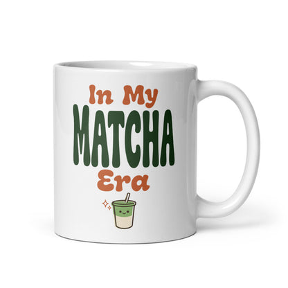 In My Matcha Era print — 11 oz, handle on the right