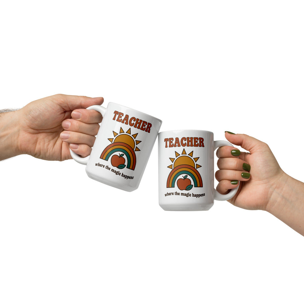 Teacher - Where The Magic Happens print — 15 oz, front