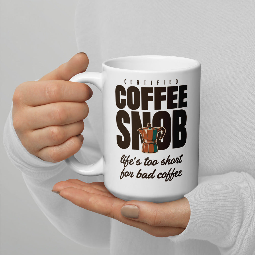 Certified Coffee Snob print — 15 oz