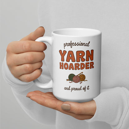 Professional Yarn Hoarder print — 15 oz