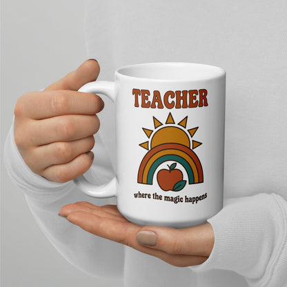 Teacher - Where The Magic Happens print — 15 oz