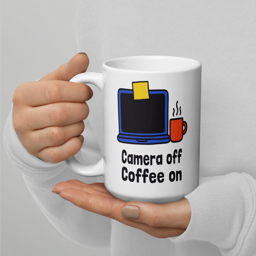 Camera Off Coffee On funny office coffee mug — 15 oz, handle on the left