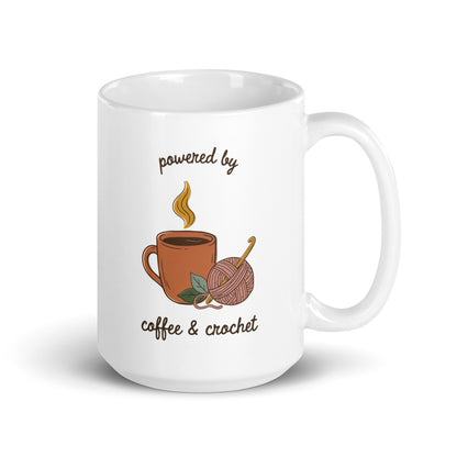 Powered by Coffee & Crochet print — 15 oz, handle on the right